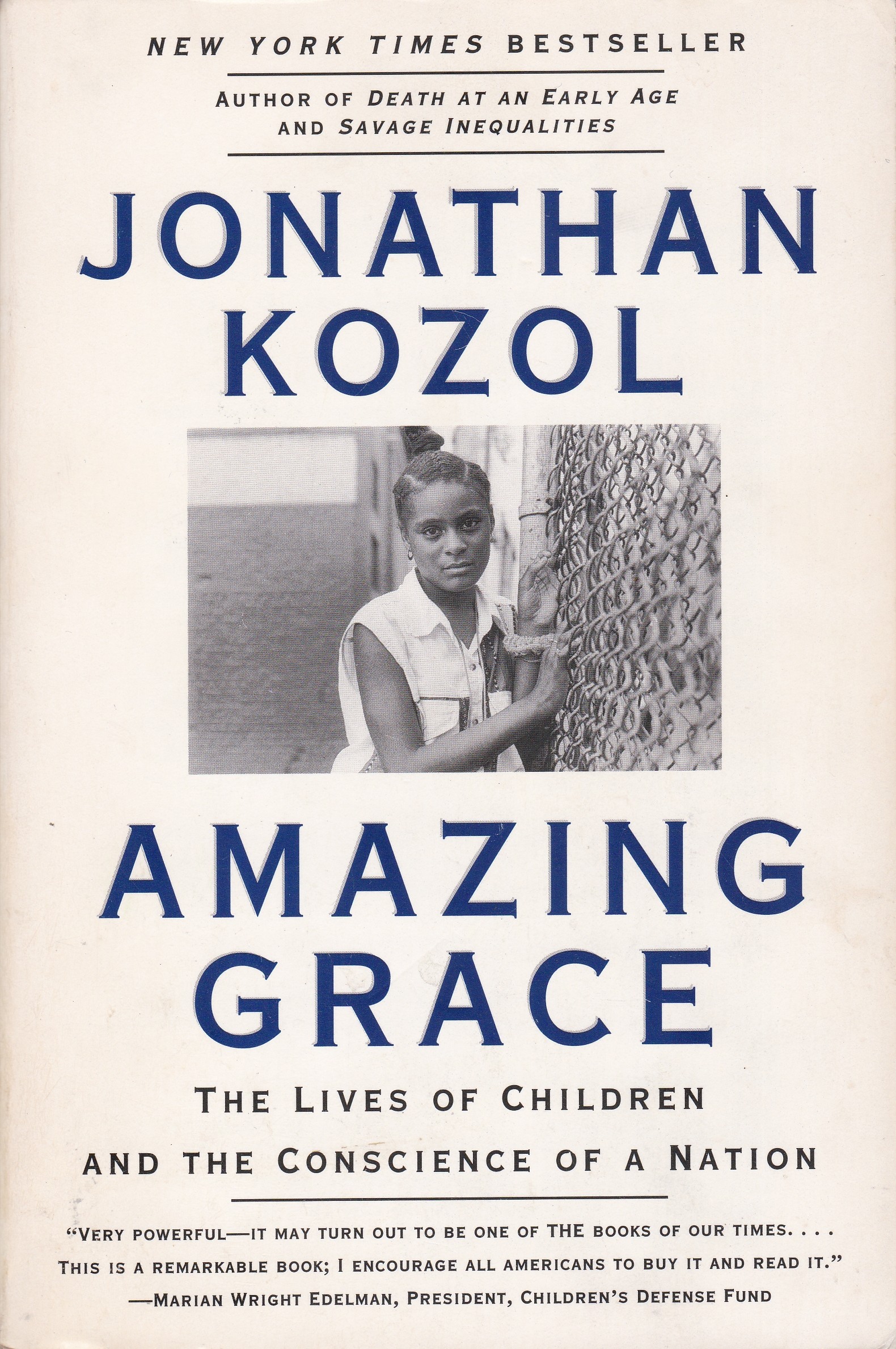 Amazing Grace - the Lives of Children and the Conscience of a Nation
