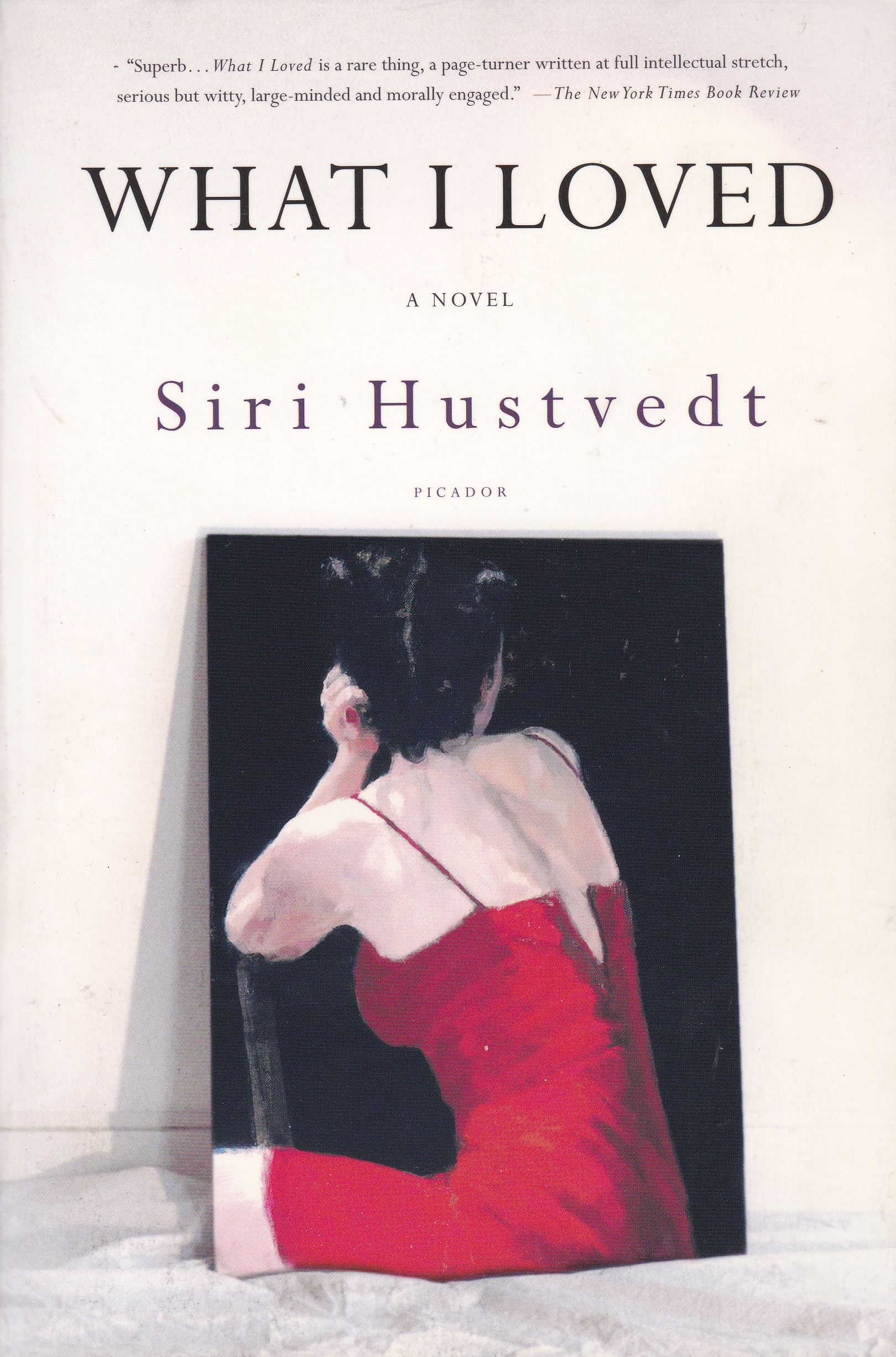 What I Loved: A Novel