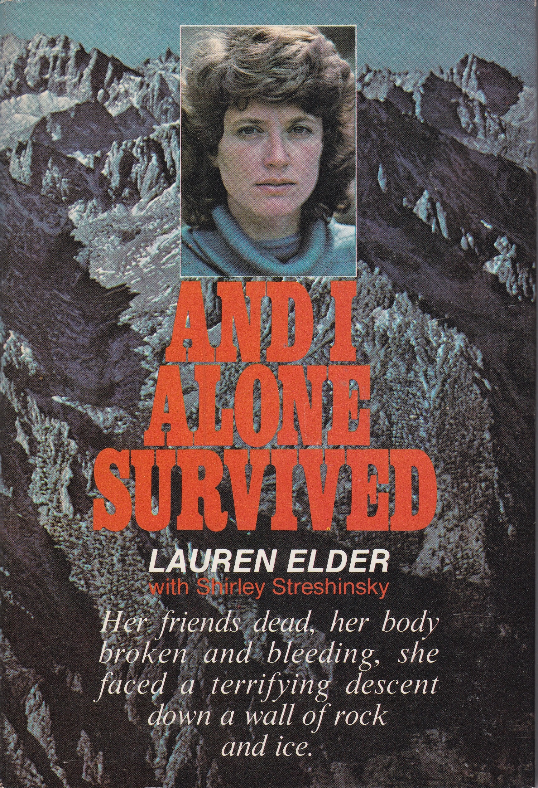 And I Alone Survived