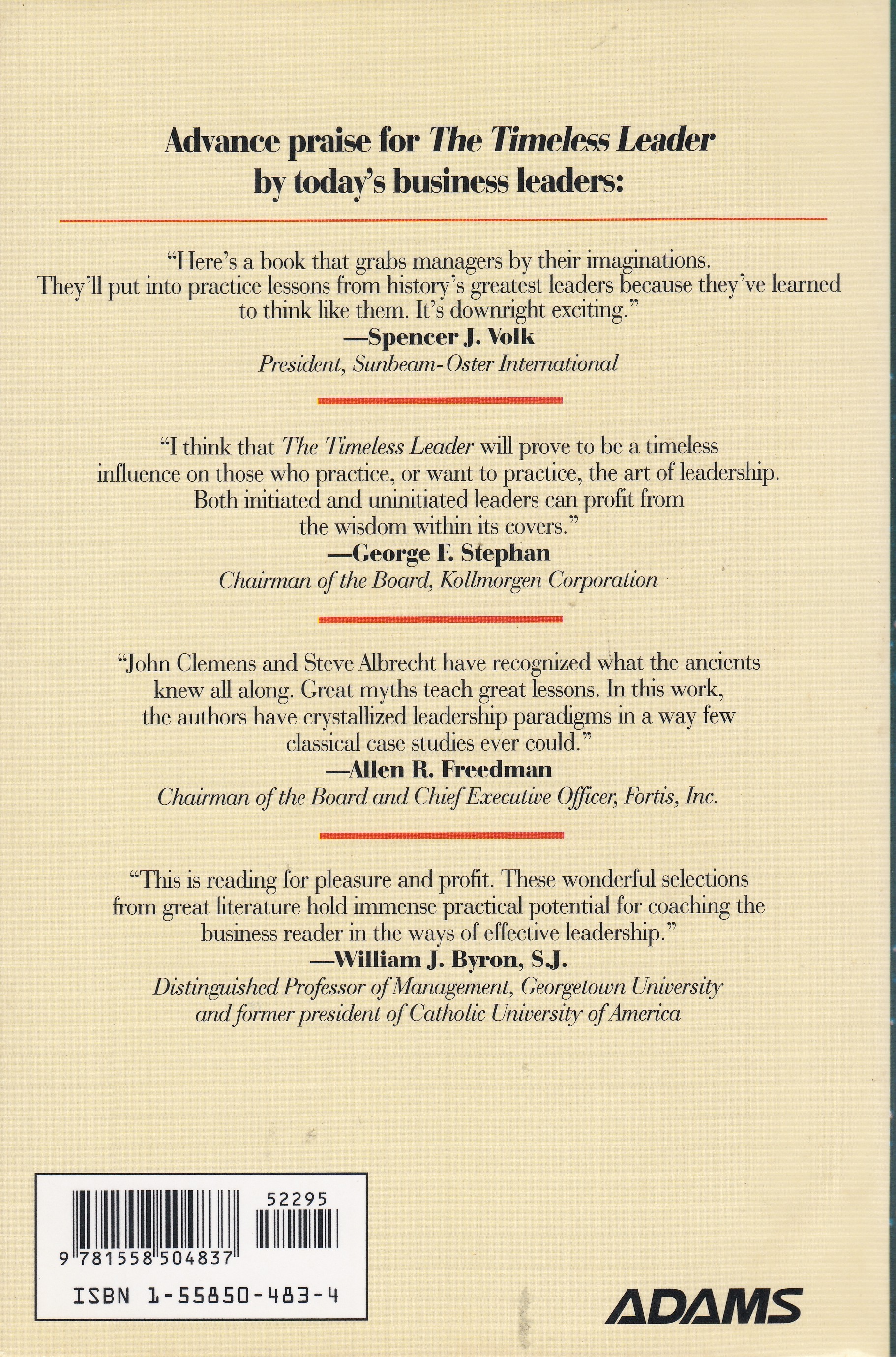 The Timeless Leader: Lessons in Leadership from Plato, Shakespeare, Churchill, Ghandi.