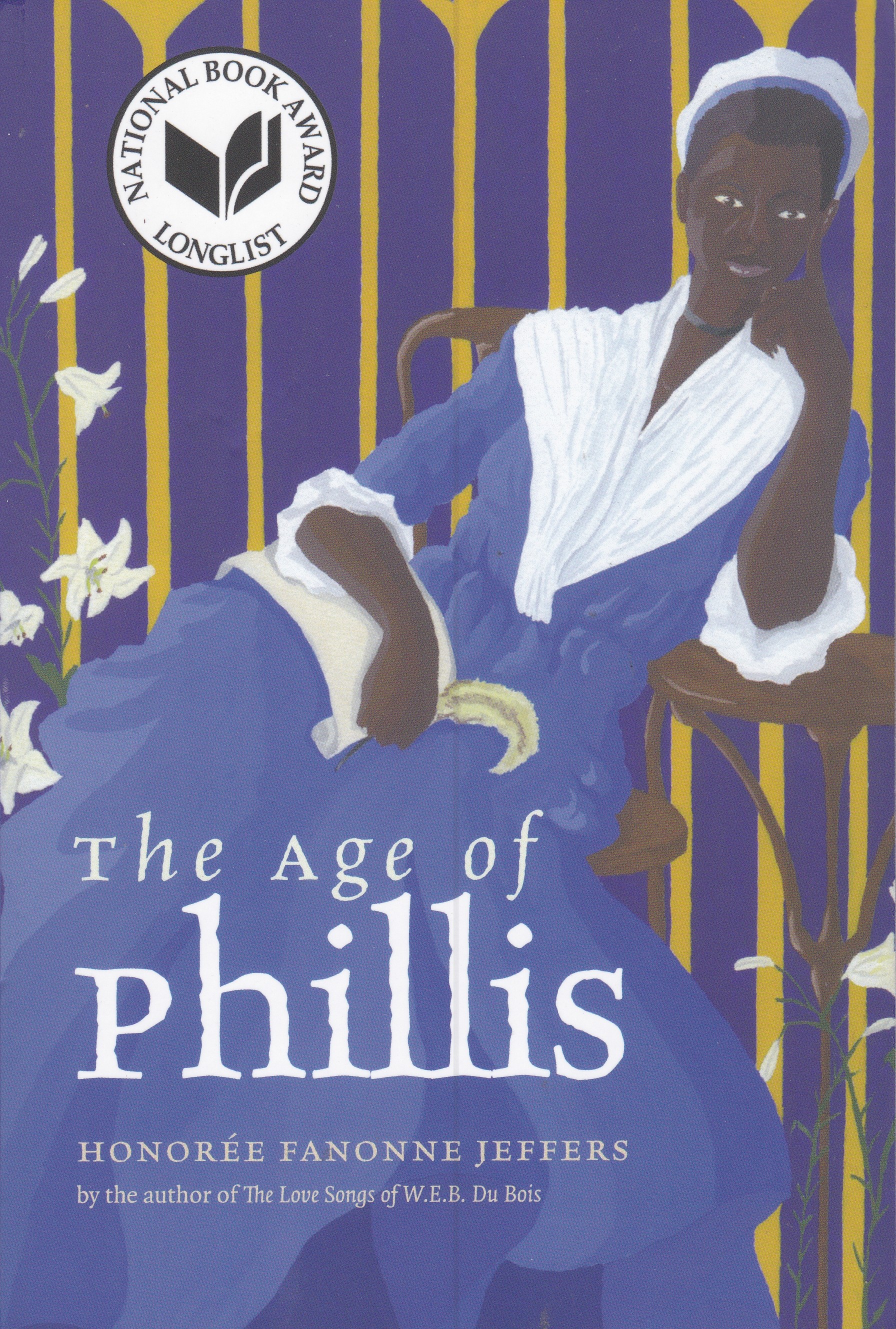 The Age of Phillis (Wesleyan Poetry Series)