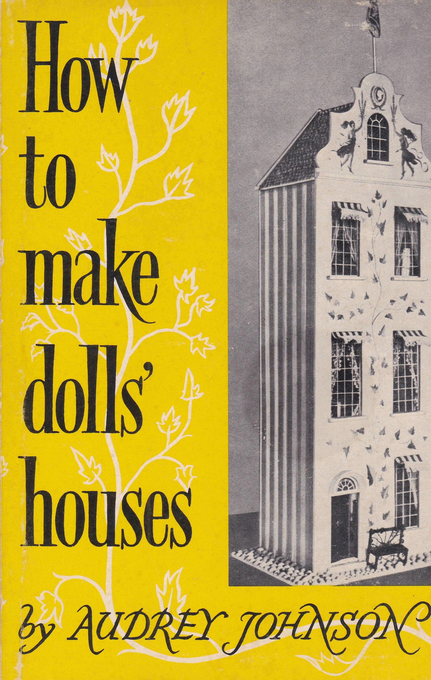 How to Make Dolls' Houses