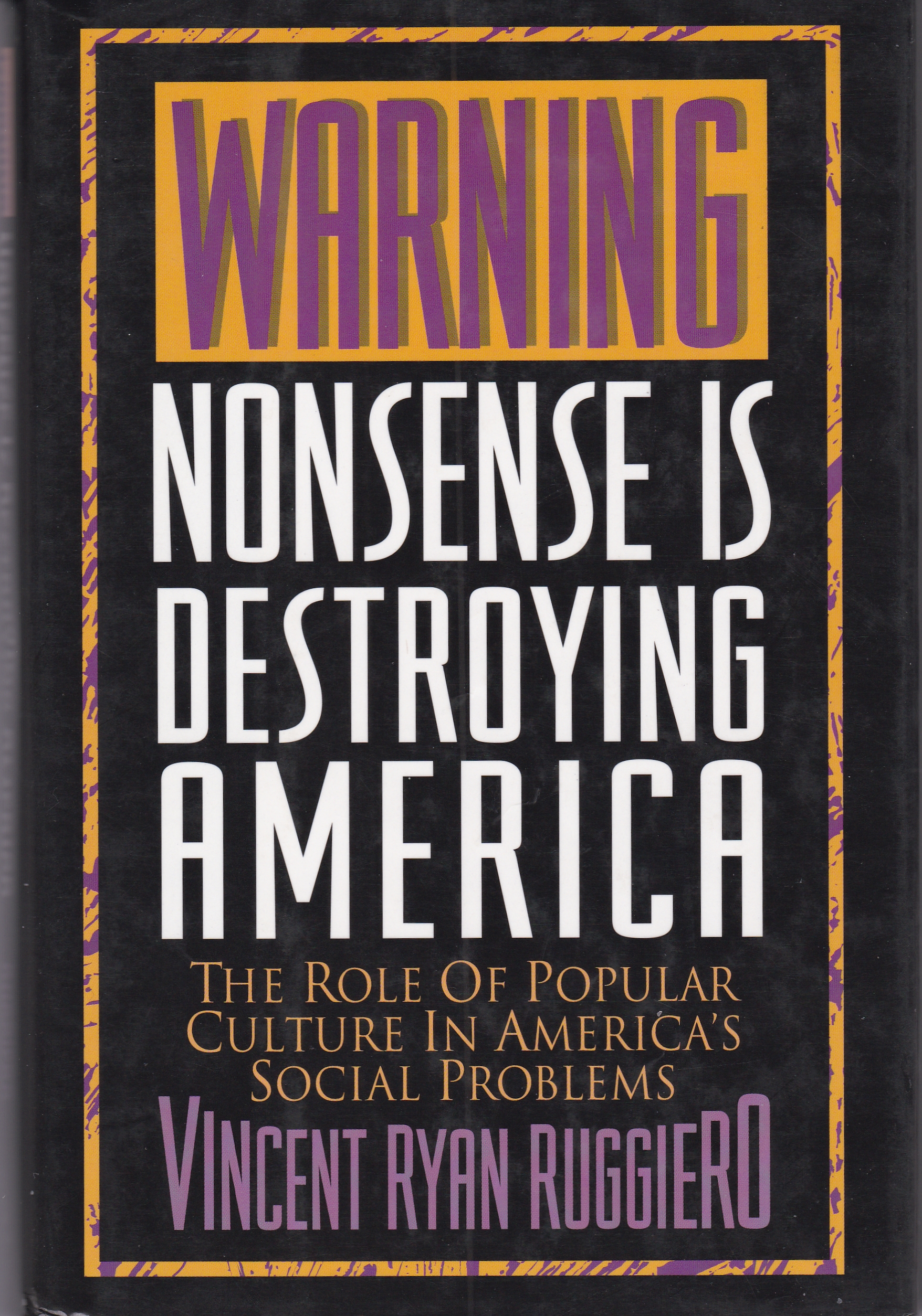 Image for Warning: Nonsense Is Destroying America Warning: Nonsense Is Destroying America
