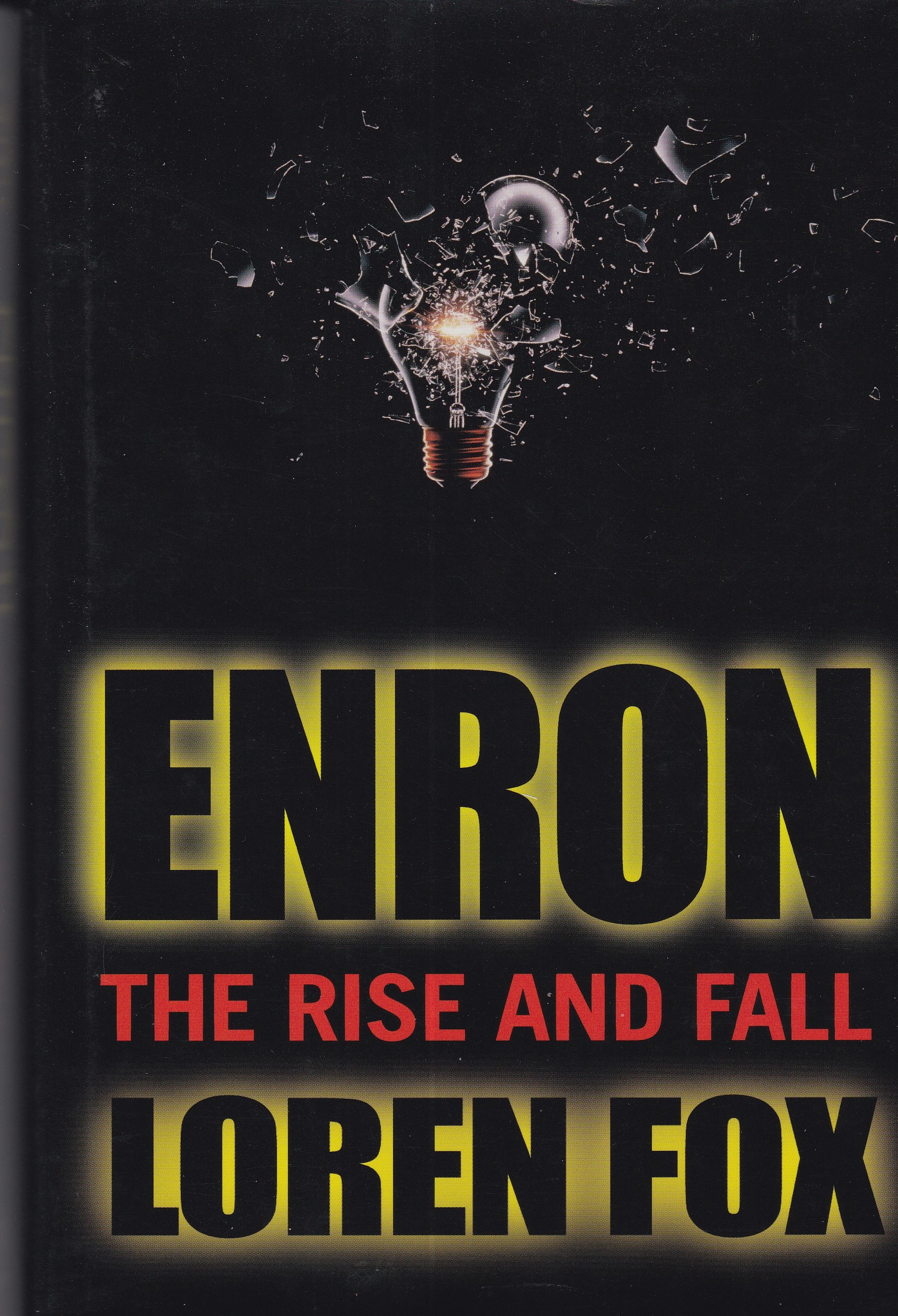 Enron: The Rise and Fall