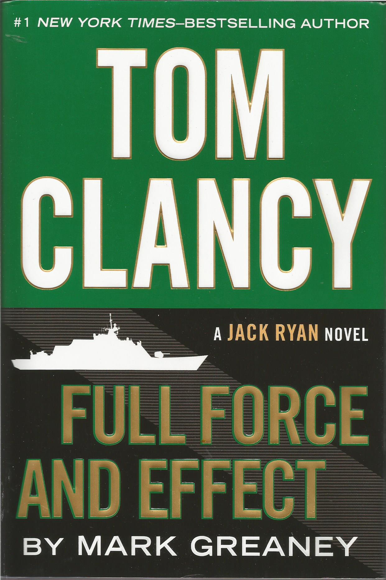 Full Force And Effect A Jack Ryan Novel Full force and effect a jack ryan novel